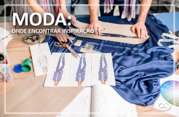 Moda: Onde encontrar inspiração
