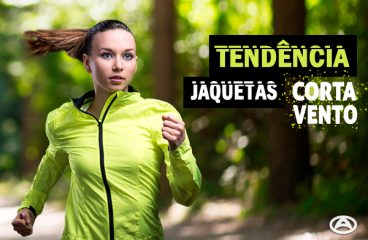 Tendência: Jaquetas Corta Vento