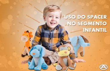 Uso do Spacer no segmento infantil