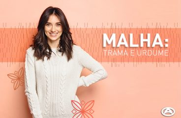 Malhas: trama e urdume