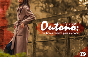 Início do Outono: Melhores tecidos para a época