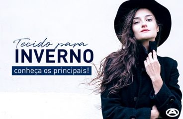 Tecidos para inverno: conheça os principais!