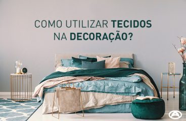 Como utilizar tecidos na decoração?