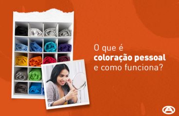 O que é coloração pessoal e como funciona?