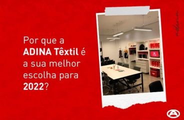 Por que a ADINA é a sua melhor escolha para 2022?