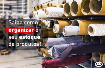 Saiba como organizar seu estoque de produtos