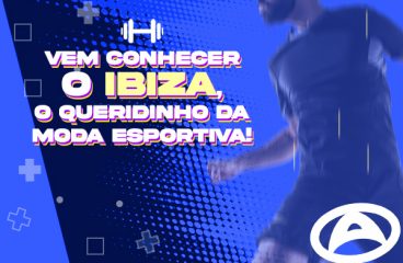 Vem conhecer o Ibiza, o queridinho da moda esportiva!