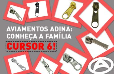 Aviamentos ADINA: conheça a família Cursor 06!